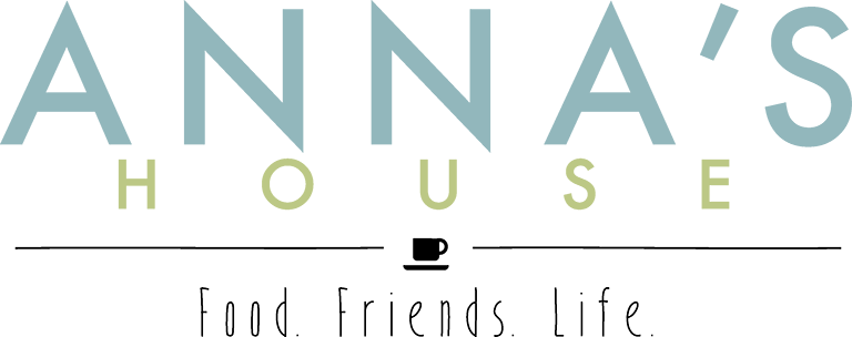 Annas House Food Friends Life